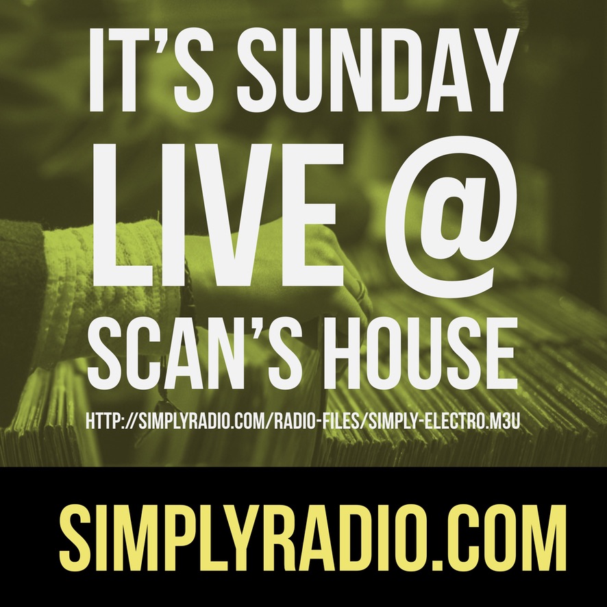 SUNDAY LIVE @ SCAN’S HOUSE